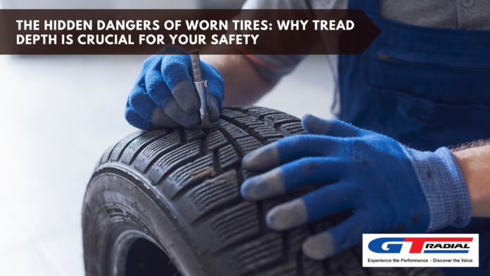 Hidden Dangers of Worn Tires